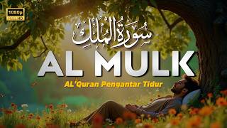 Download lagu BACAAN MERDU SURAH AL MULK, ALQURAN PENGANTAR TIDUR mp3