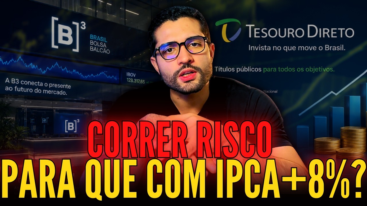 COM TESOURO IPCA + 8%, FAZ SENTIDO MESMO INVESTIR EM FIIS E AÇÕES?