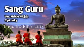 Download lagu Lagu Buddhis SANG GURU Video Lirik |Cipt.Joky Voc.Meicie Widjaja #lagubuddhis #videoliriklagu #song mp3 Download lagu Lagu Buddhis SANG GURU Video Lirik |Cipt.Joky Voc.Meicie Widjaja #lagubuddhis #videoliriklagu #song mp3