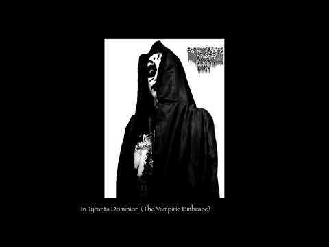 In Tyrants Dominion (The Vampiric Embrace) by Carpathian Wrath