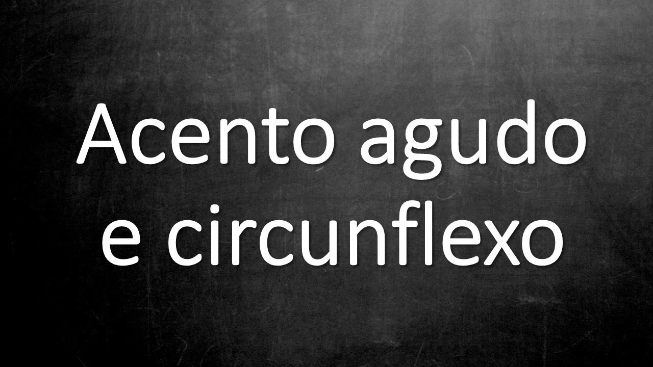 📌ACENTO AGUDO E CIRCUNFLEXO [Veja como é fácil de aprender] [Prof. Alda]