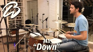 &quot;Down&quot; - 311 | Ben Wirjo Drum Cover