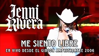 Jenni Rivera - Me Siento Libre (Live / Gibson Amphitheatre, LA 2006) [With Backstage Footage]