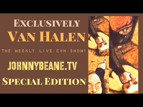 Exclusively Van Halen LIVE! It’s Wolfgang Wednesday! 5/18/22