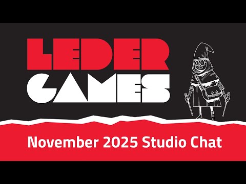 Leder Games | November 12, 2025 Studio Chat