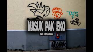 Download lagu MASUK PAK EKO - REMIX PAPSEL 2026 mp3