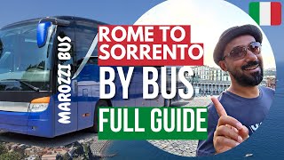ROME TO SORRENTO WITH MAROZZI BUS - COMPLETE GUIDE | ITALY SERIES | EP-2