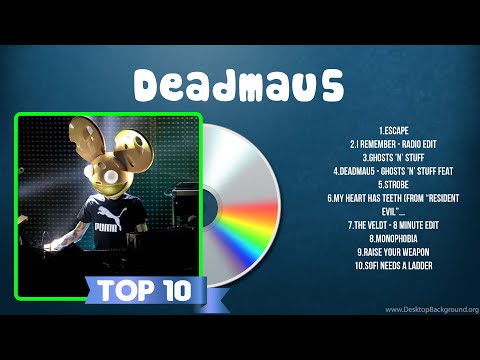 Deadmau5 Greatest Hits ~ The Best Of Deadmau5