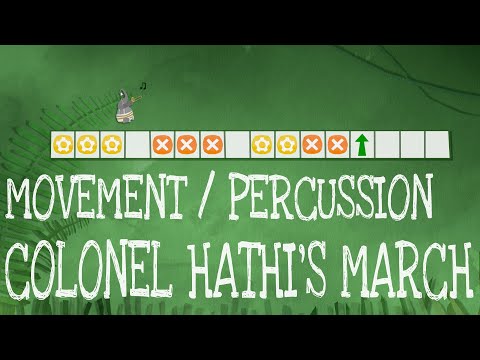 Colonel Hathi's March - Percussion/Movement