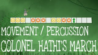 Colonel Hathi's March - Percussion/Movement
