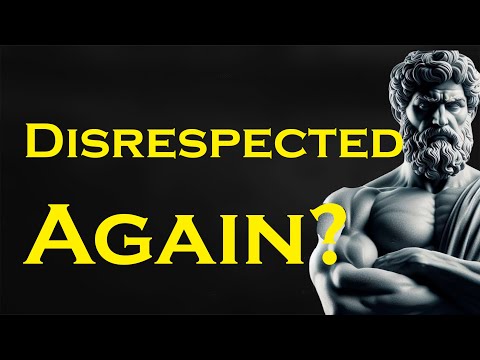 15 Stoic Rules for Dealing With Disrespect Like a Warrior
