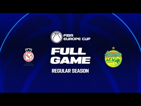 CSM CSU Raiffeisen Oradea v Petrolina AEK | Full Basketball Game | FIBA Europe Cup 2025-26