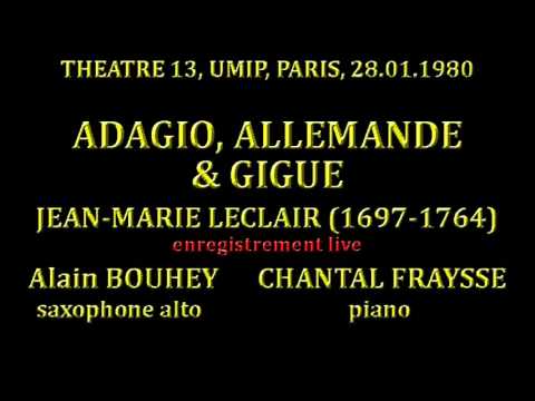 ADAGIO, ALLEMANDE & GIGUE JM LECLAIR A BOUHEY C FRAYSSE