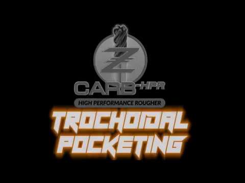Z-Carb HPR: Trochoidal Pocket