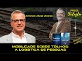 604 - MOBILIDADE SOBRE TRILHOS: A LOGÍSTICA DE PESSOAS | ANTONIO SANCHES