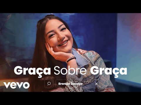 Brenda Danese - Graça Sobre Graça