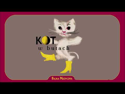Bajka Muzyczna: Kot w butach