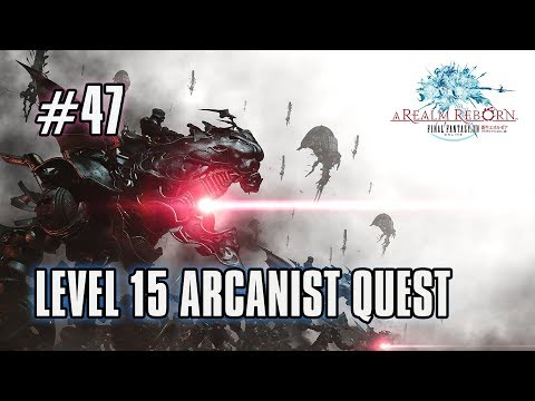 FFXIV: ARR - Part 47 - Level 15 Arcanist Quest