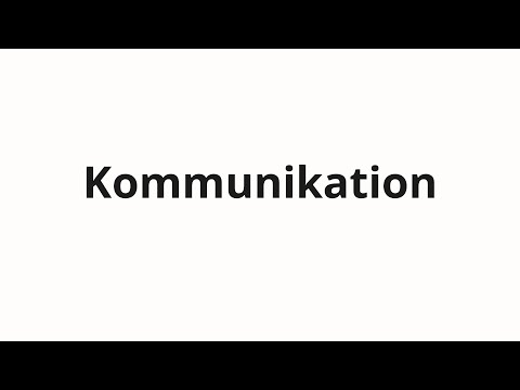 How to pronounce Kommunikation