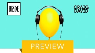 BLONDE &amp; Craig David - Nothing Like This (Preview)
