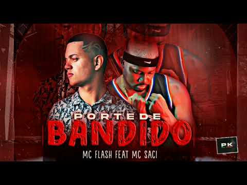 FLASH ZO FEAT MC SACI - PORTE DE BANDIDO #tiktok #bregafunk #gr6explode #brega #passinho