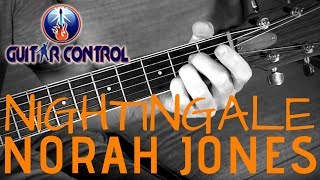 How To Play "Nightingale" By Norah Jones - Super Simple Acoustic Guitar Song - Easy Guitar Lesson