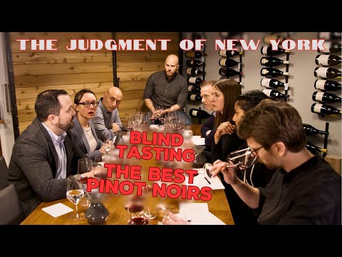 The Judgment of New York: The Greatest Wine Blind Tasters Declare the World's Best Pinots