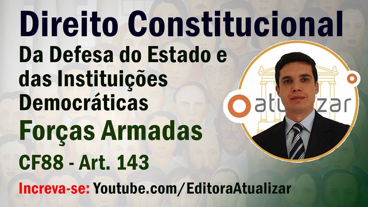 CF/88 - Art. 143 (Forças Armadas - Parte V)
