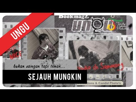 UNGU - Sejauh Mungkin | Official Music Video
