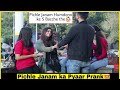 Pichle Janam Ka Pyaar Prank Gone Romantic Funny Reactions PRANKS IN INDIA