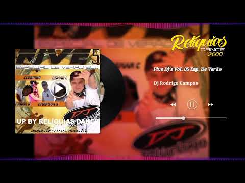 Five DJ´s Vol 05   Dj Rodrigo Campos