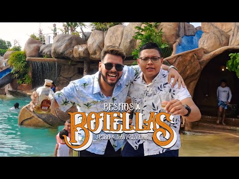 BESITOS POR BOTELLAS  - JETRO & XAVI ALVEAR (COVER)