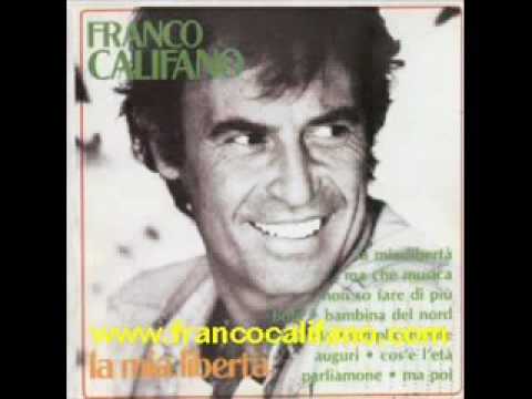 Franco Califano - La mia libertà