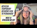 Converting a Mexican temporary resident visa to a permanent visa