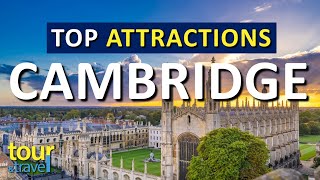 Amazing Things to Do in Cambridge & Top Cambridge Attractions