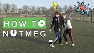 HOW TO NUTMEG  Learn these important football skil