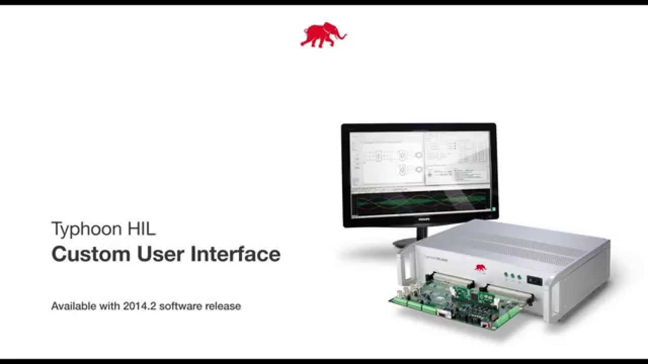 Typhoon HIL 2014.2 Release highlights: Custom UI