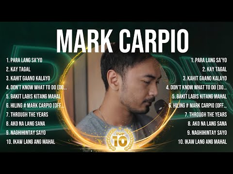 Mark Carpio 2025 Hits ⭐ Mark Carpio Exclusive 2025 Releases ⭐ Mark Carpio OPM Full Album
