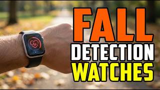 TOP 5 Best Smartwatches With Fall Detection For Peace Of Mind 2026