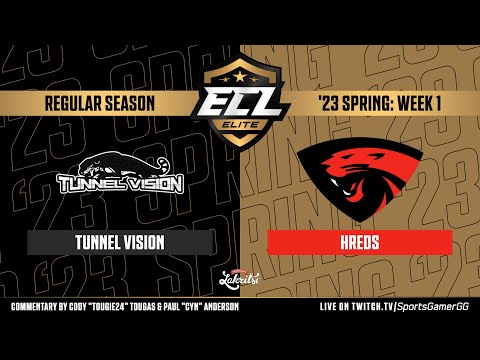 [6v6/EN] ECL '23 Spring: Elite Season Opener: Tunnel Vision vs. hREDS