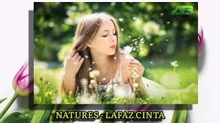Download lagu Natures - Lafaz Cinta mp3