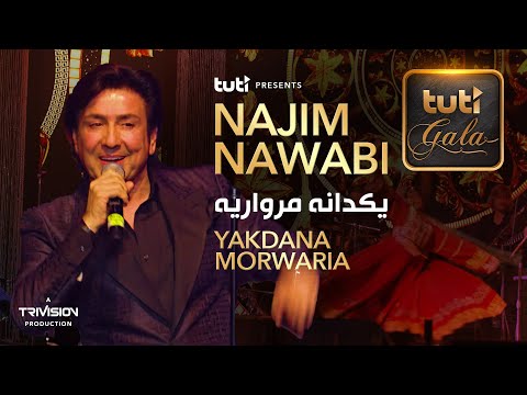 Najim Nawabi - Yakdana Morwaria - 3rd Annual Tuti Gala 2024 / نجیم نوابی - یکدانه مرواریه