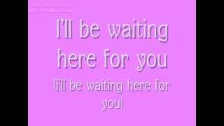 Waiting Here with lyrics