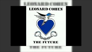 Leonard Cohen - The Future Of Democracy In The Land Of Plenty Mix