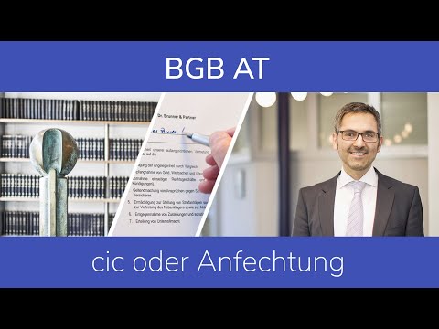 BGB AT: cic oder Anfechtung