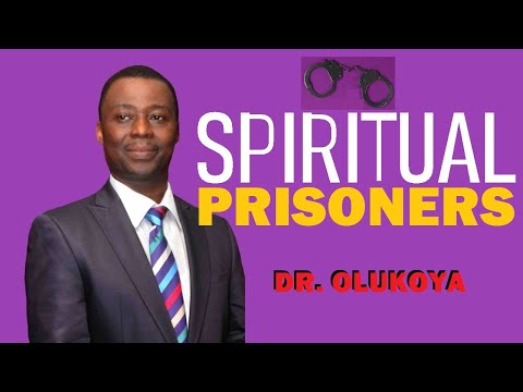 Spiritual Prisoners -  Dr D K Olukoya