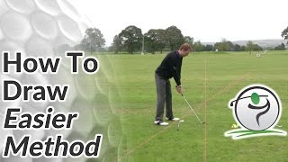 How to Hit a Draw in Golf (Easier Method)