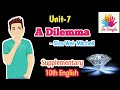 A DILEMMA SILAS WEIR MITCHELL UNIT 7 SUPPLEMENTARY 10TH ENGLISH SAMACHEER KALVI