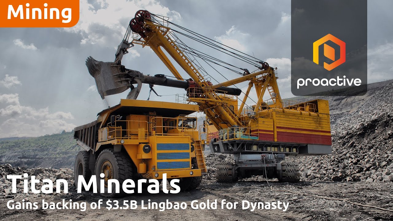 Titan Minerals secures $15M from China’s Lingbao Gold