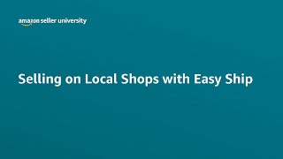 Using Amazon Easy Ship to sell locally on Amazon | Seller University | Amazon India
